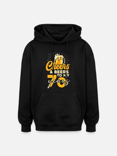 70 Jahre Cheers & Beers - Oversized Unisex Hoodie - Schwarz