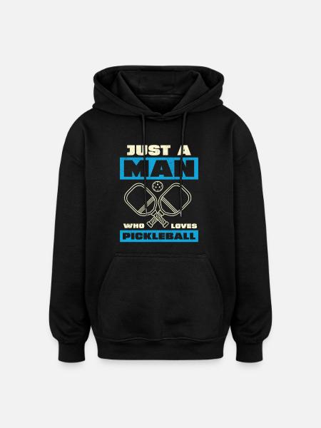 Only one man loves pickleball - Oversized Unisex Hoodie - black