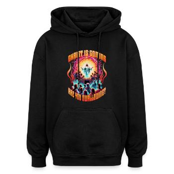 Le Christ arrive. Tu avale ? Inutilisable - Sweat à capuche oversize unisexe - noir - Devant - Noah (186cm)