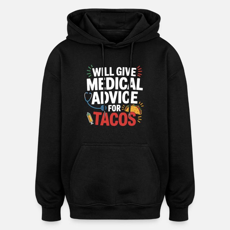 Conseils médicaux pour les tacos - Sweat à capuche oversize unisexe - noir