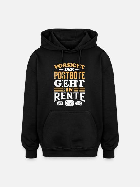 Postman THE POSTMAN IS RETIRING Funny - Oversized Unisex Hoodie - black