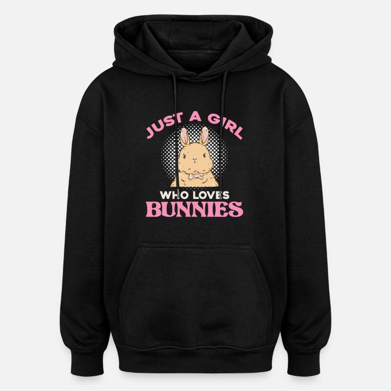 Nur ein Mädchen liebt Kaninchen - Oversized Unisex Hoodie - Schwarz