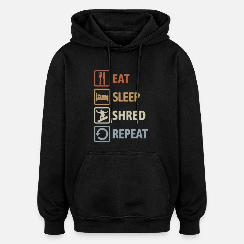 Mange, dors, déchiquet, répétez - Snowboard - Sweat à capuche oversize unisexe - noir