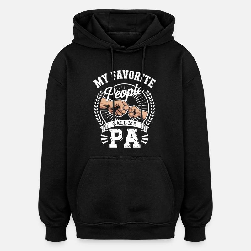 Mon père préféré appelle-moi PA - Sweat à capuche oversize unisexe - noir