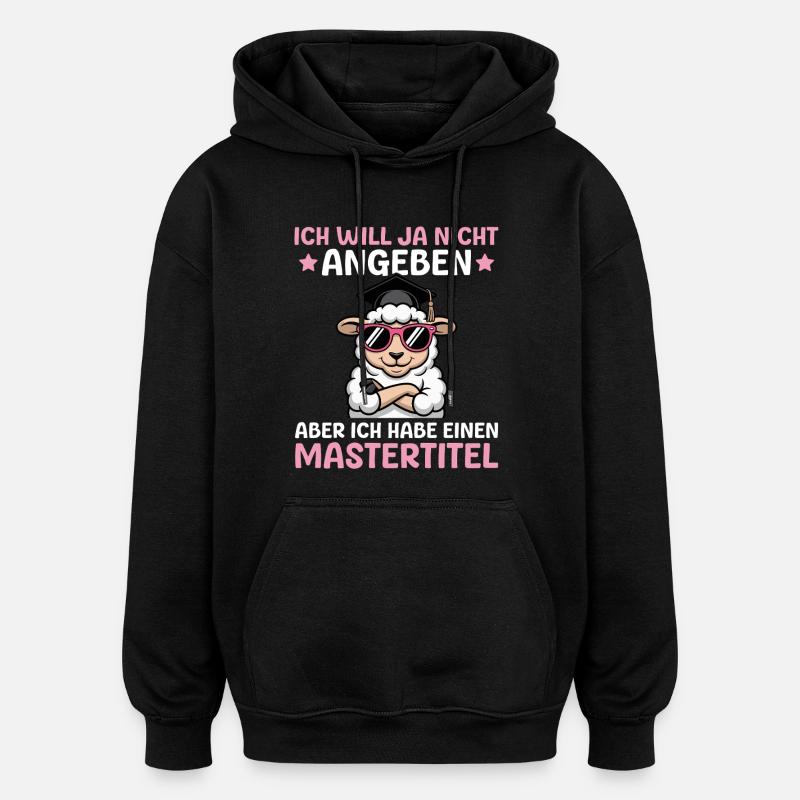 Masterprüfung bestanden Studentin Master Abschluss - Oversized Unisex Hoodie - Schwarz