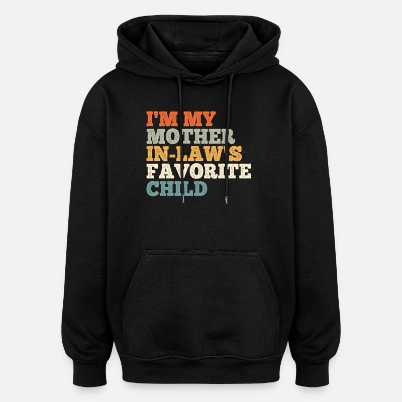 Das Lieblingskind der Stiefmutter - Oversized Unisex Hoodie - Schwarz