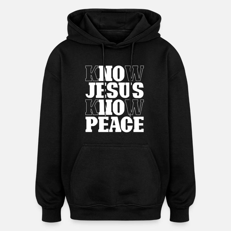 Know Jesus Know Peace Lettering - Oversized Unisex Hoodie - black