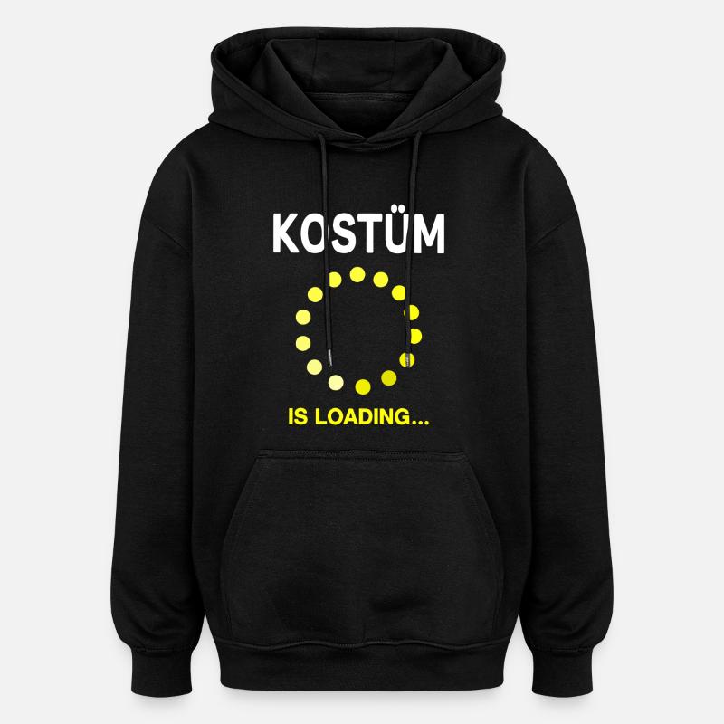 Fasnet Fasching Karneval Kostüm is Loading - Oversized Unisex Hoodie - Schwarz