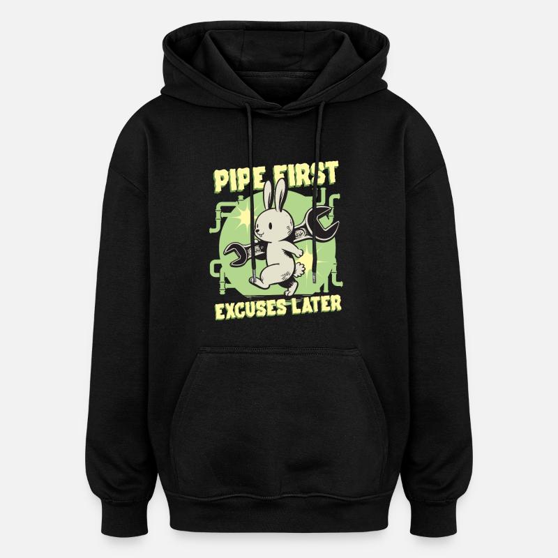 Pipelayer Pipe Builder Pipe First - Oversized Unisex Hoodie - black