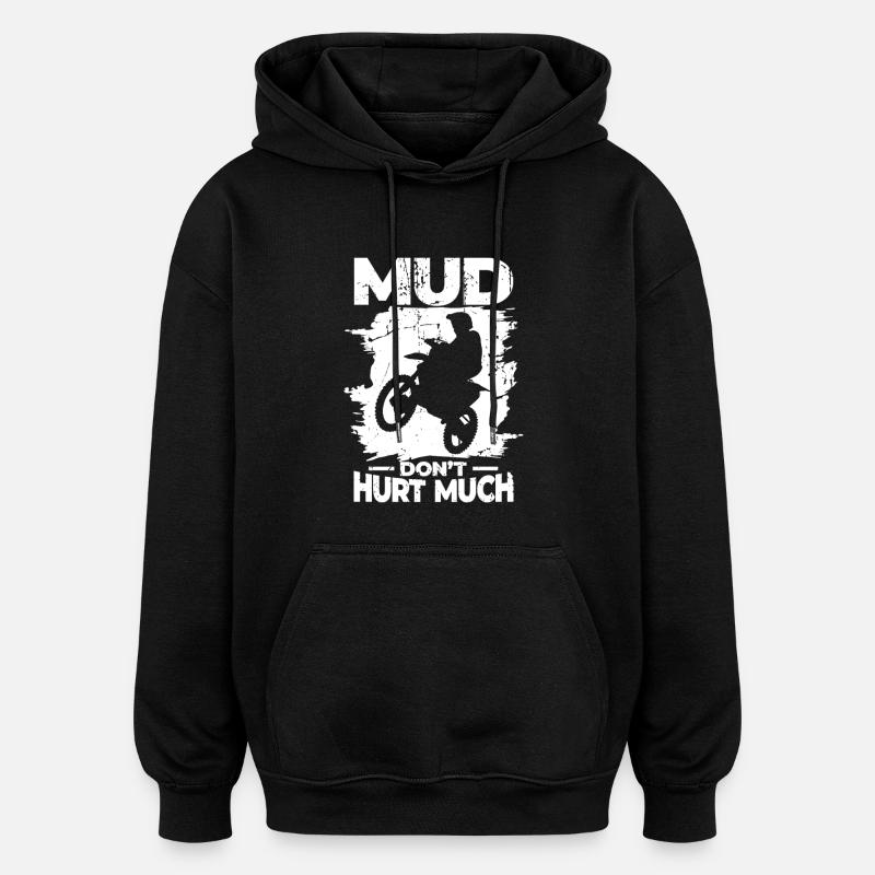 Mud doesn't hurt - Oversized Unisex Hoodie - black