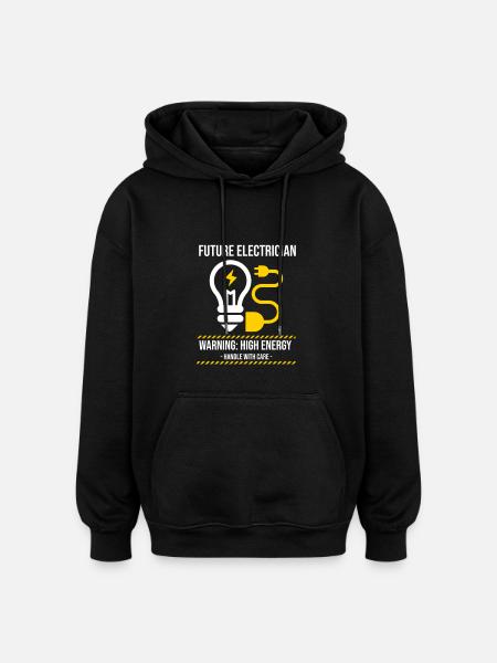 Warning: High Energy – Future Electrician - Oversized Unisex Hoodie - Schwarz
