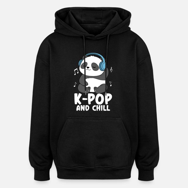 K Pop And Chill - Sweat à capuche oversize unisexe - noir