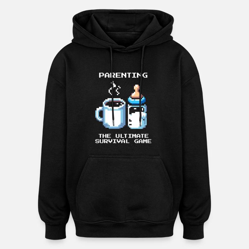 Parentalité : Survie ultime | Parents - Sweat à capuche oversize unisexe - noir