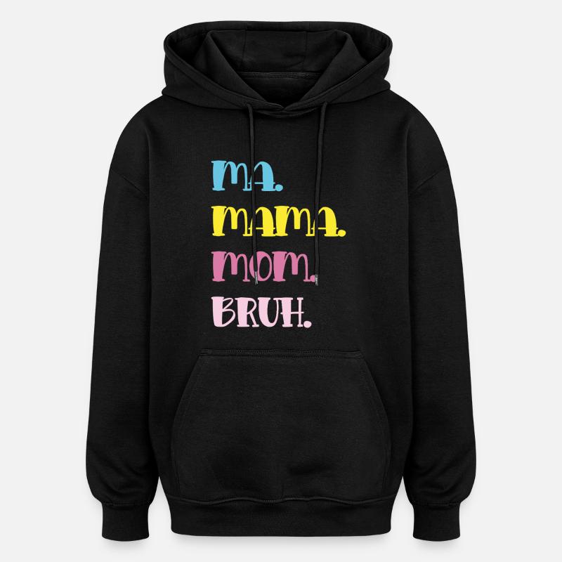 Mama Mom Bruh i pastelltypografi - Oversized luvtröja unisex - svart