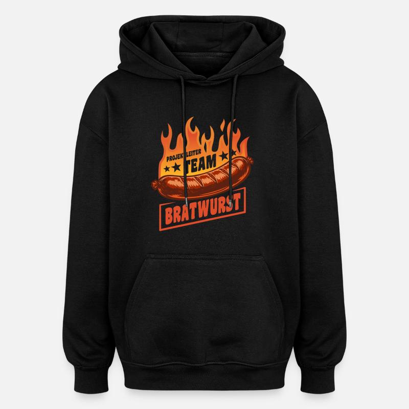 Projektleiter Team Bratwurst | Grillen Feuer - Oversized Unisex Hoodie - Schwarz