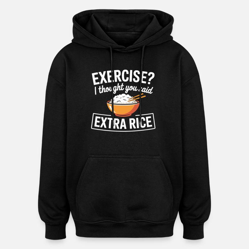 Humor-Schüssel: Extra-Reis Spruch - Oversized Unisex Hoodie - Schwarz