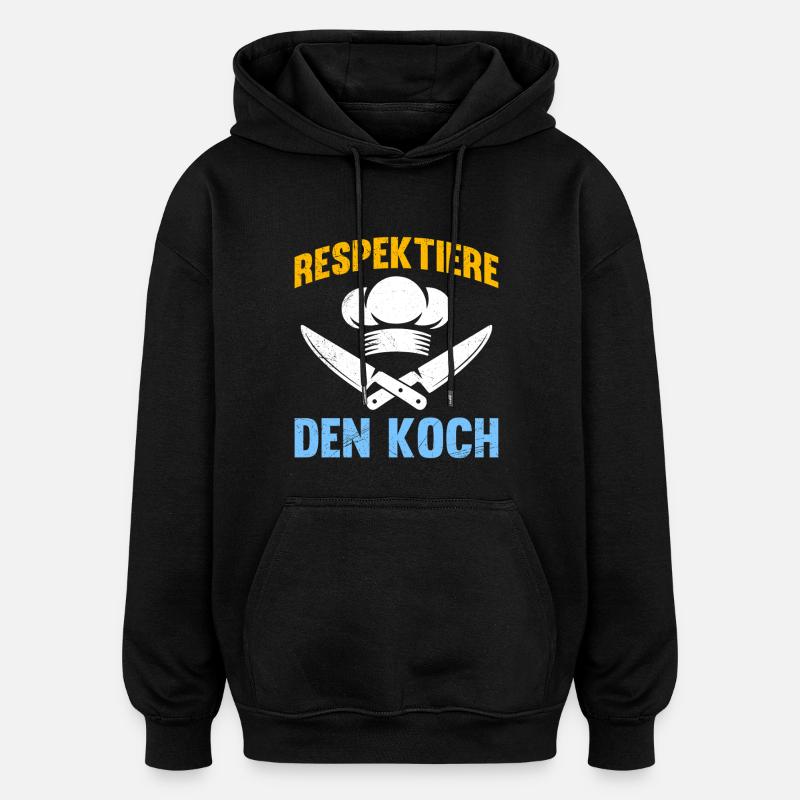 Chef RESPECT THE CHEF Fun - Oversized Unisex Hoodie - black