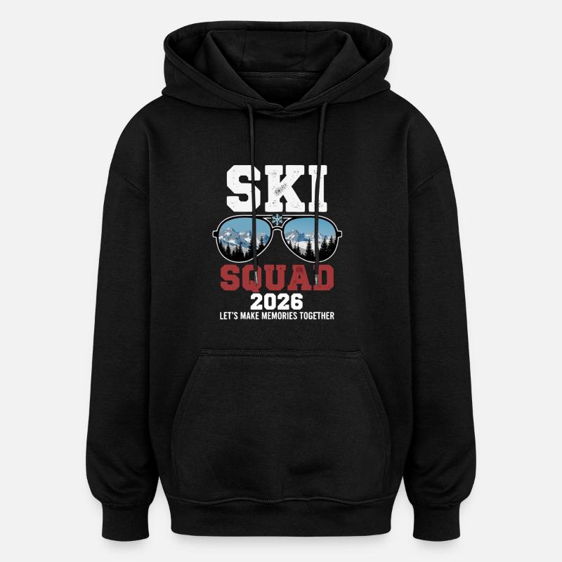 Ski Squad Vacances de ski 2026 - Sweat à capuche oversize unisexe - noir