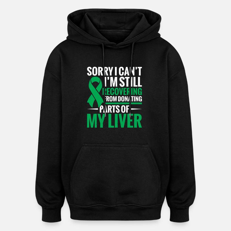 Lebertransplantations-Operation Leberempfänger - Oversized Unisex Hoodie - Schwarz