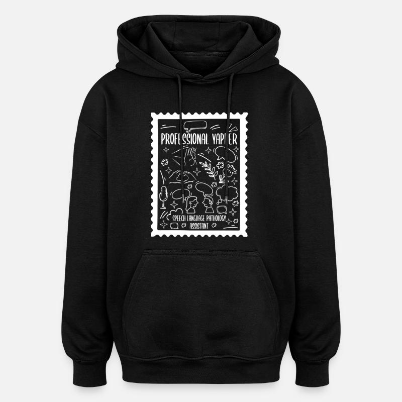 Professional Yapper Speech Language SLP - Oversized Unisex Hoodie - black