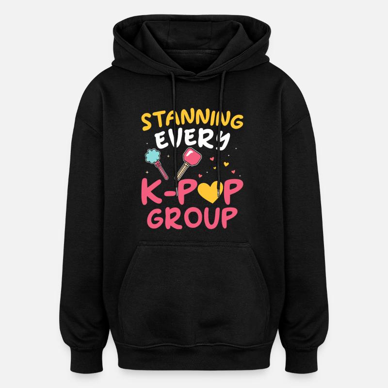 Stanning Every K-pop Group - Oversized Unisex Hoodie - black