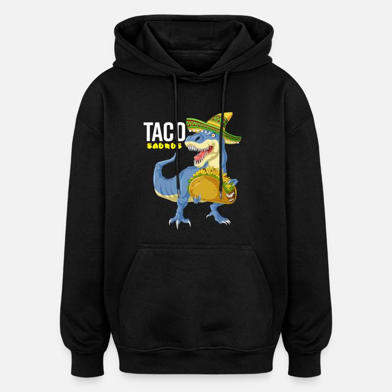 Tacosaurus Cinco De Mayo Hemd - Oversized Unisex Hoodie - Schwarz