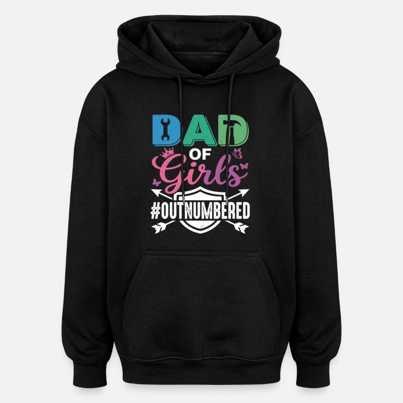 Papa des filles #Outnumbered Père fille - Sweat à capuche oversize unisexe - noir