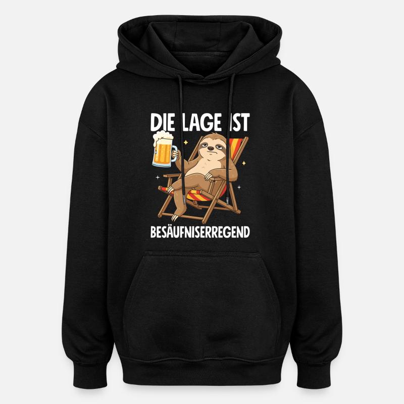 Die Lage Ist Besäufniserregend - Oversized Unisex Hoodie - Schwarz