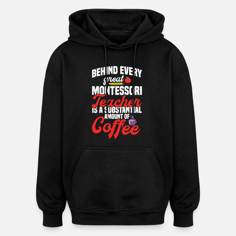 Montessori-Lehrer-Methode Schule - Oversized Unisex Hoodie - Schwarz