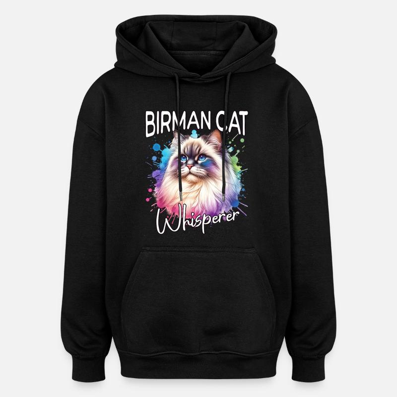 Birman Cat Whisperer - Oversized Unisex Hoodie - black