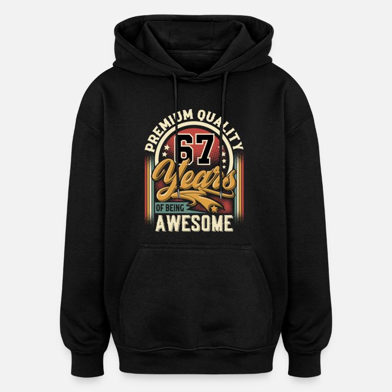 67e anniversaire Millésime - Sweat à capuche oversize unisexe - noir