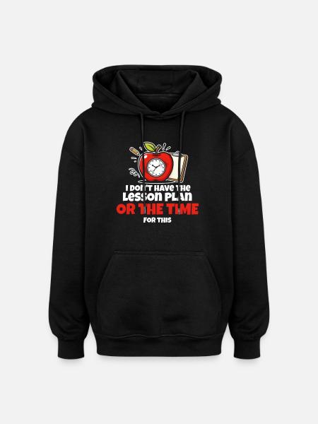 Time Crunch Lesson Meme - Oversized Unisex Hoodie - black