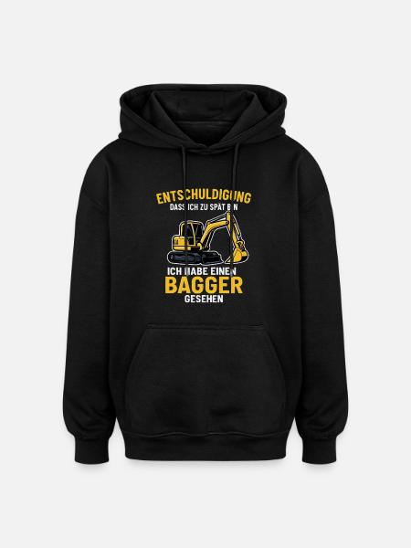 Bagger Spruch - Oversized Unisex Hoodie - Schwarz