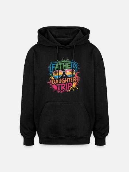 Father-Daughter Trip Shirt - Oversized Unisex Hoodie - black