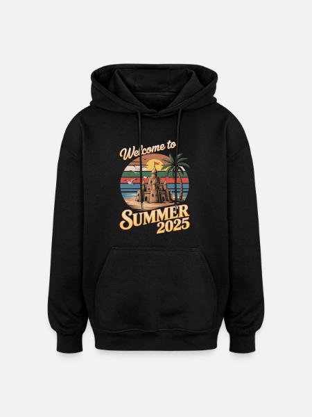 Welcome to Summer 2025 - Oversized Unisex Hoodie - black