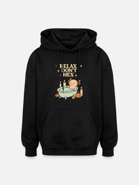 Relax Don’t Hex Axolotl Halloween - Oversized Unisex Hoodie - Schwarz