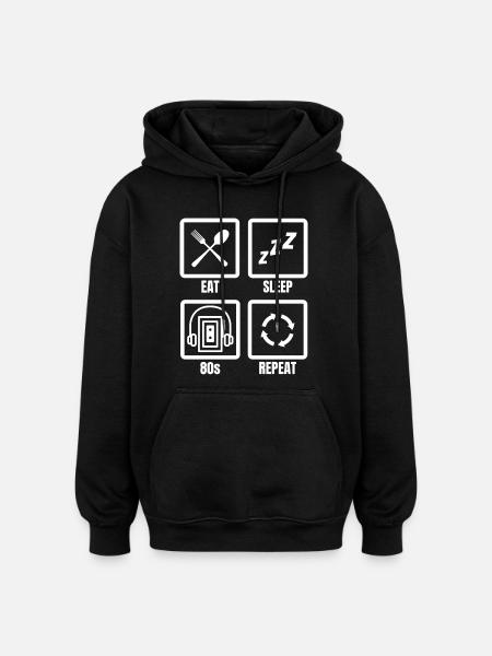 Eat Sleep 80s Repeat - Oversized Unisex Hoodie - black