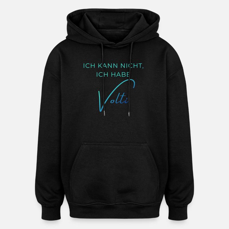 Voltigieren Training: Lustiger Volti Spruch - Oversized Unisex Hoodie - Schwarz