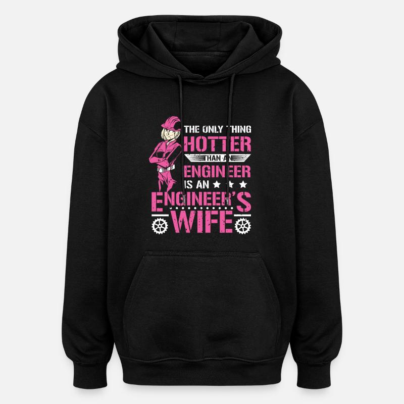 Épouse Ingénieur - Sweat à capuche oversize unisexe - noir