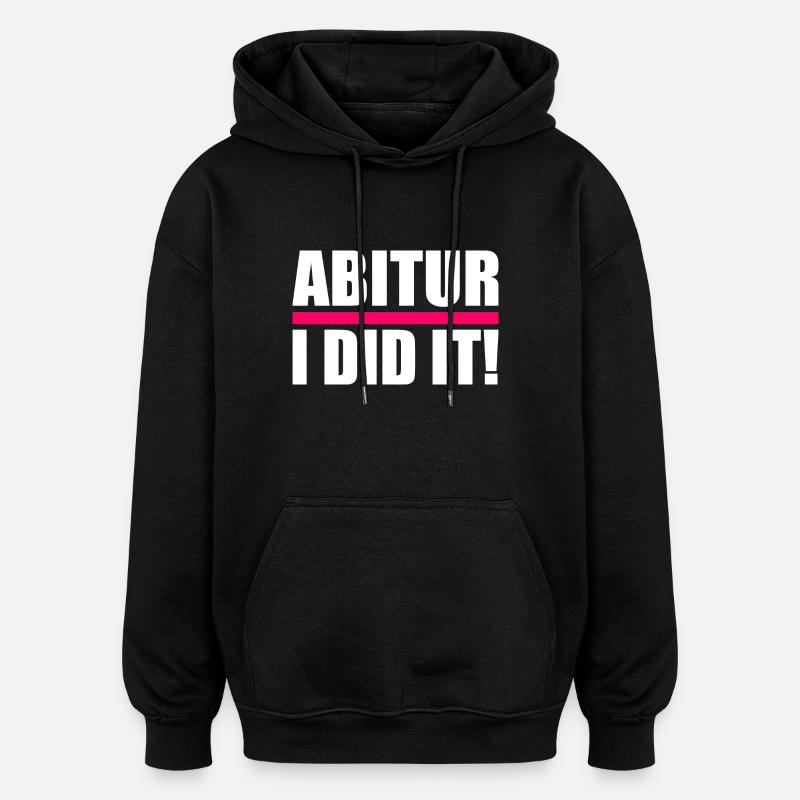 Abitur - Oversized Unisex Hoodie - Schwarz