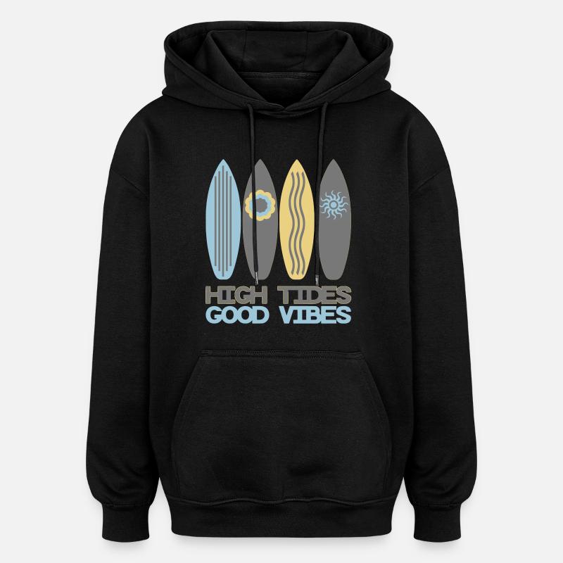 HighTidesGoodVibes - Oversized Unisex Hoodie - Schwarz