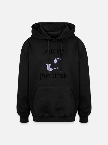 j'peux pas j'suis blonde - Sweat à capuche oversize unisexe - noir
