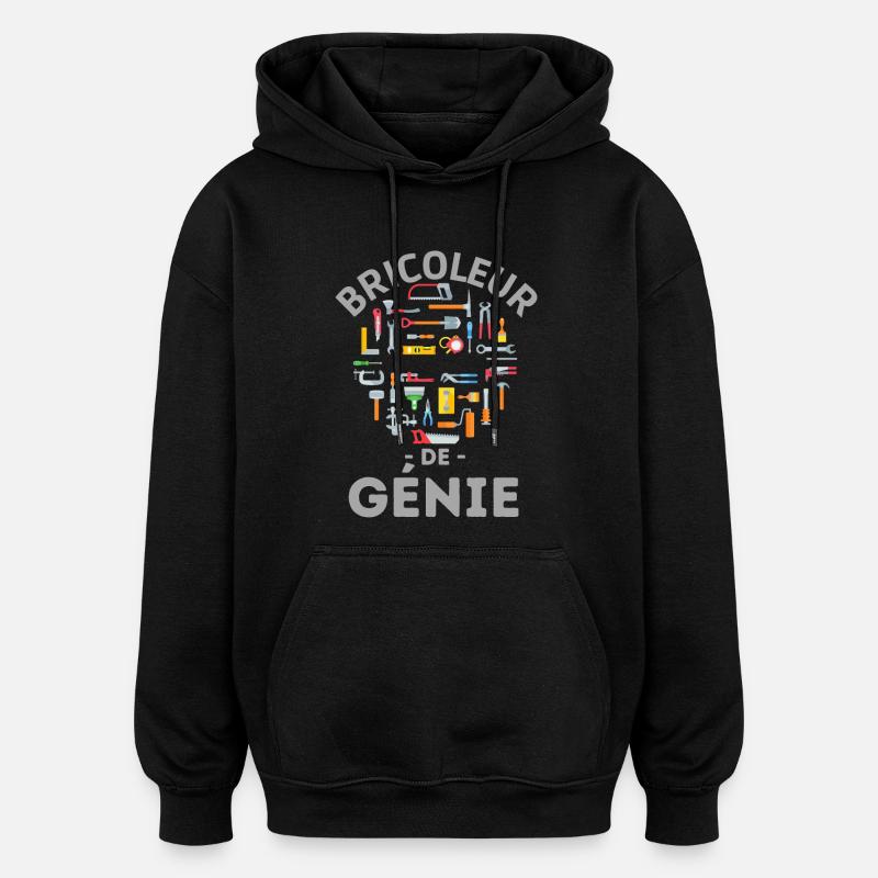 Bricoleur de génie - Sweat à capuche oversize unisexe - noir