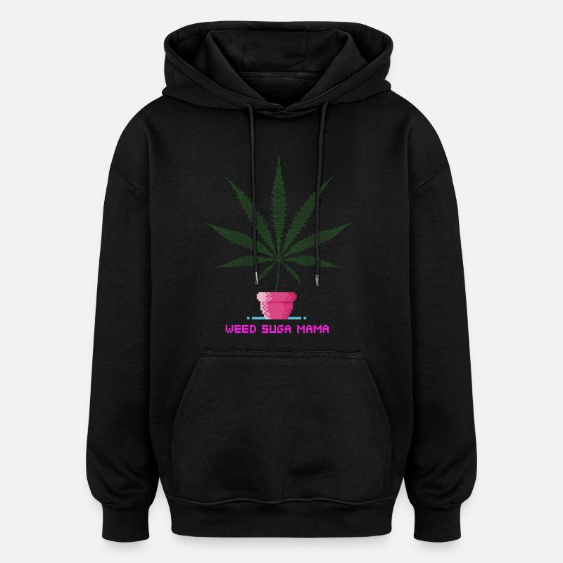 Weed Suga Mama - Sweat à capuche oversize unisexe - noir