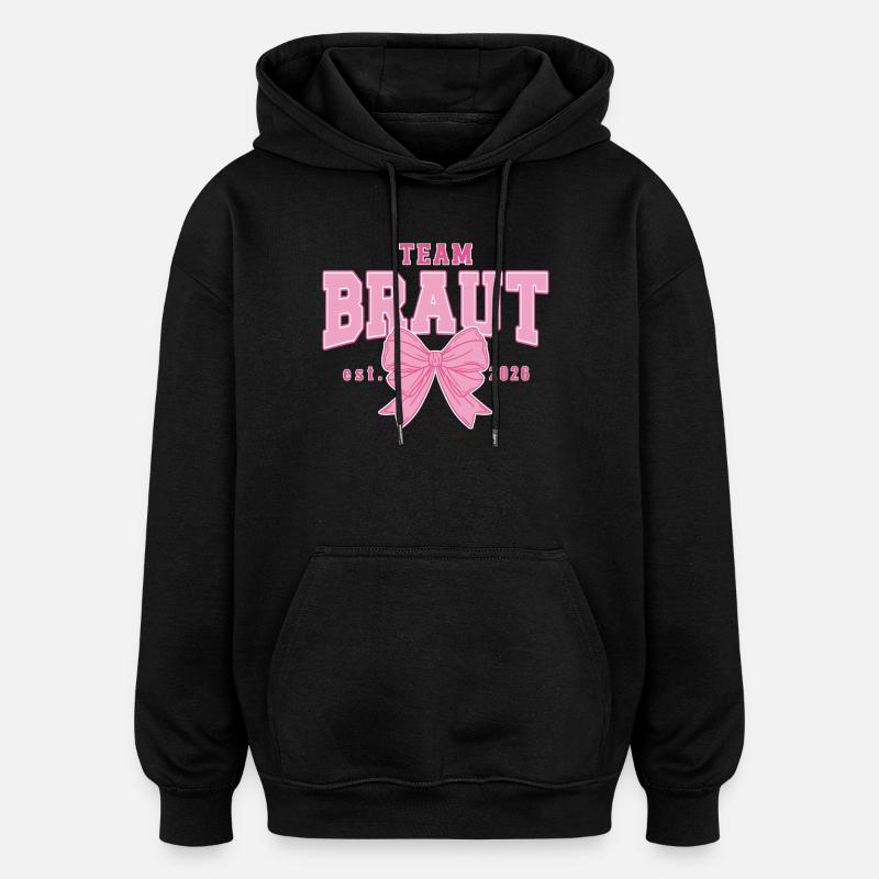 Bride Hen Party Team Partner Look - Oversized Unisex Hoodie - black