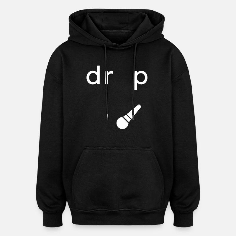Lâchez le microphone - Sweat à capuche oversize unisexe - noir