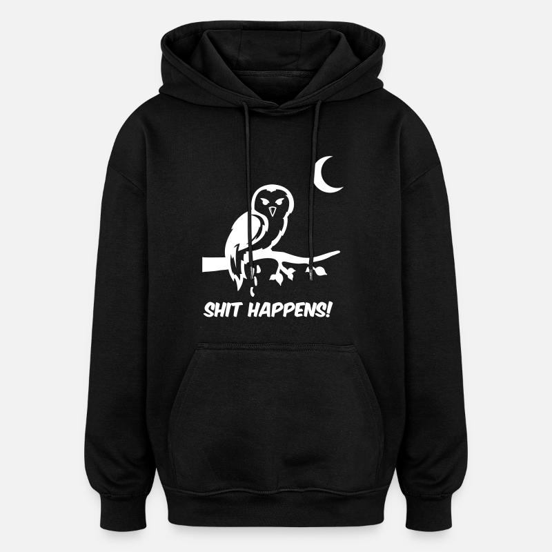 eule shit happens - Oversized Unisex Hoodie - Schwarz