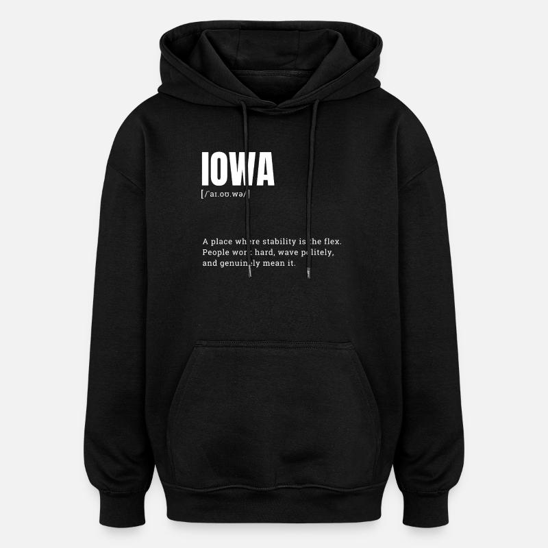 Déclaration typographique Iowa Bold - Sweat à capuche oversize unisexe - noir