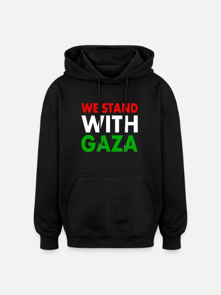 We stand with gaza - Oversized Unisex Hoodie - black