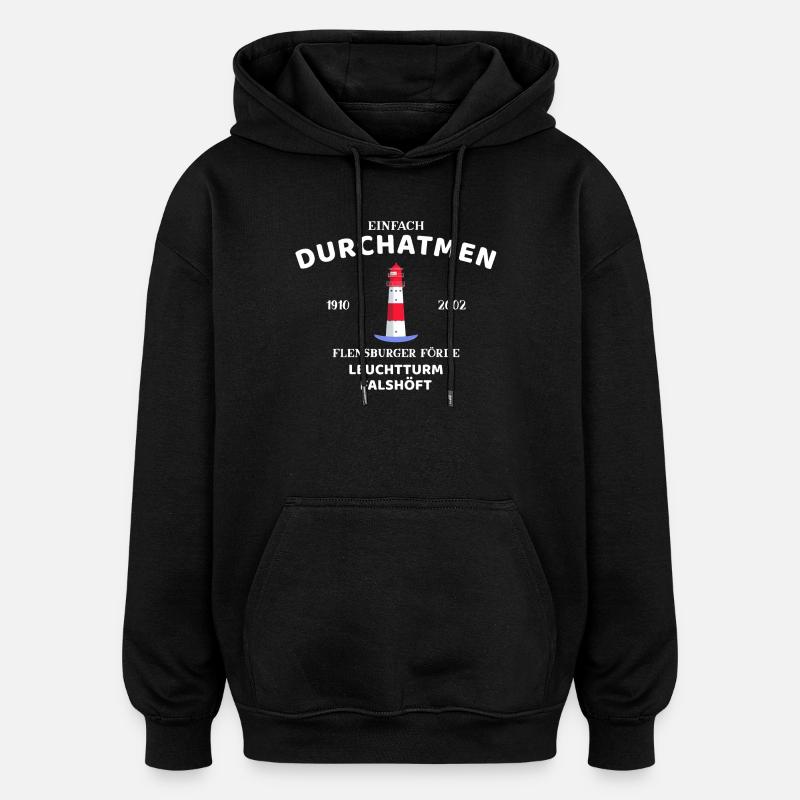 Flensburger Förde, Leuchtturm Falshöft, Durchatmen - Oversized Unisex Hoodie - Schwarz